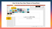 12_How To Use Your Own Theme In PowerPoint